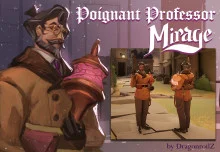 Mirage Mod: Poignant Professor Mirage